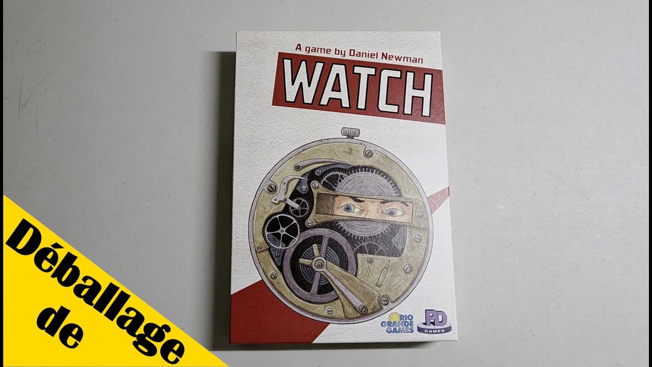 Déballage de Watch