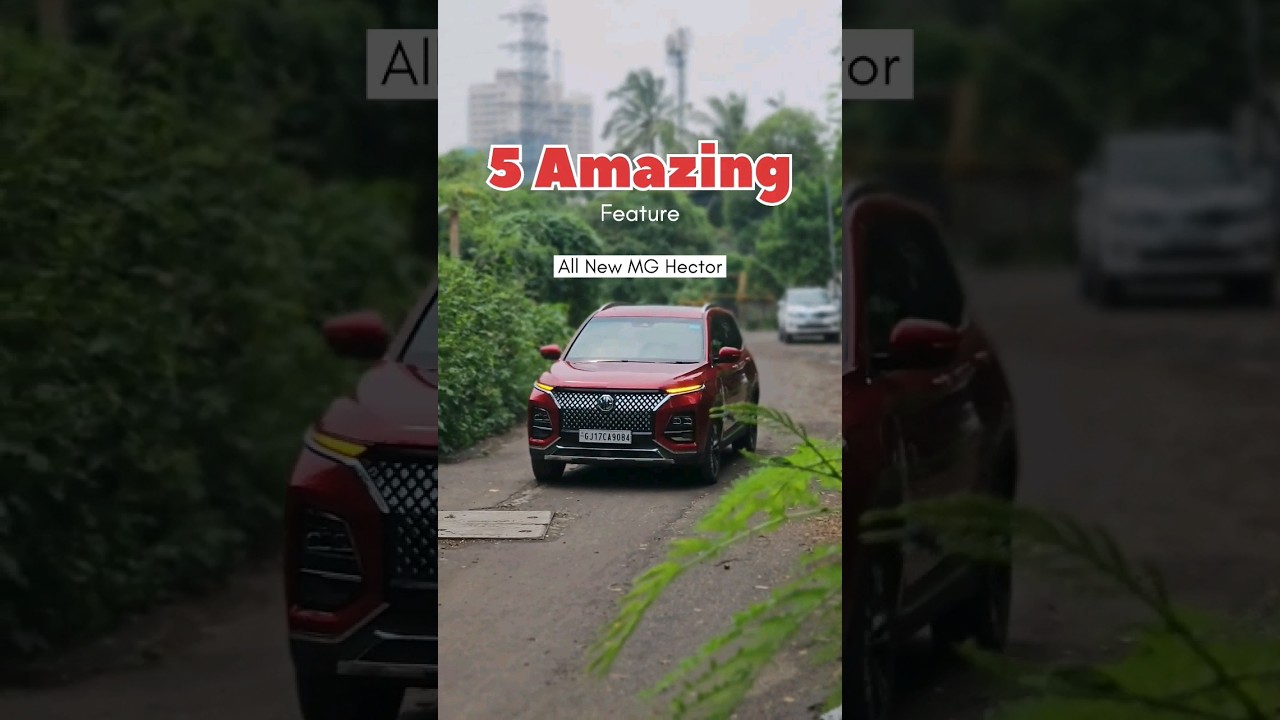 5 Amazing Features 😍👌of this Suv All New MG Hector ultimate suv in this Segment #automobile #cars