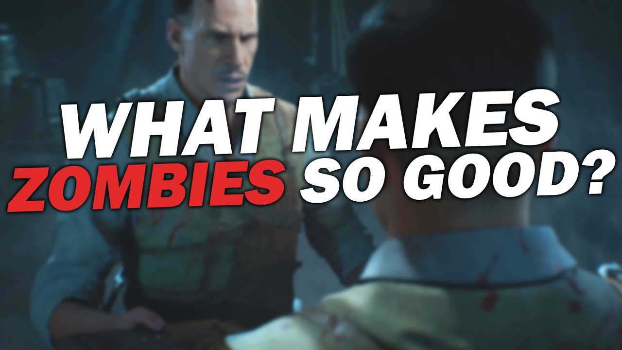 What Makes Call of Duty Zombies Great?