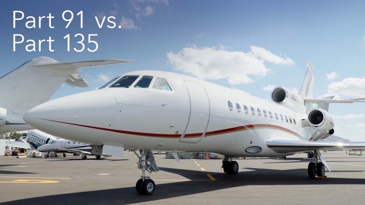 Flying Privately: Chartering Part 91 vs Part 135 &ndash; BJT Explainer
