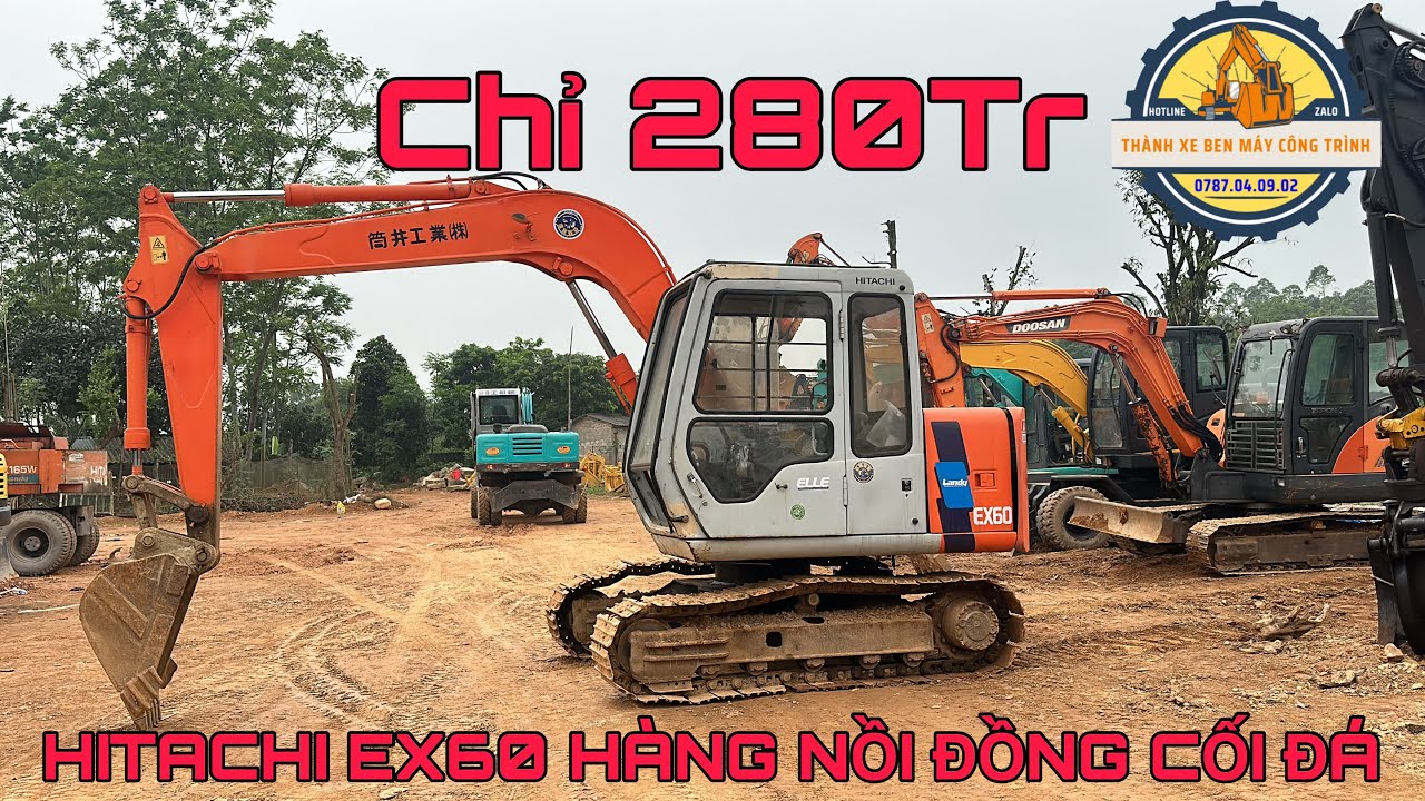 Máy Xúc Đào HITACHI EX 60 Hàng Siêu Chất Giá Chỉ Hơn 200Tr Thành Xe Ben Máy Công Trình