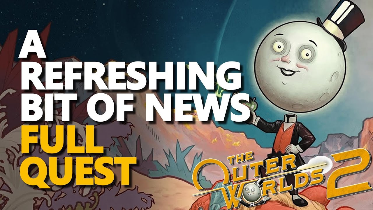 Освежающая новость: ПОЛНЫЙ КВЕСТ The Outer Worlds 2