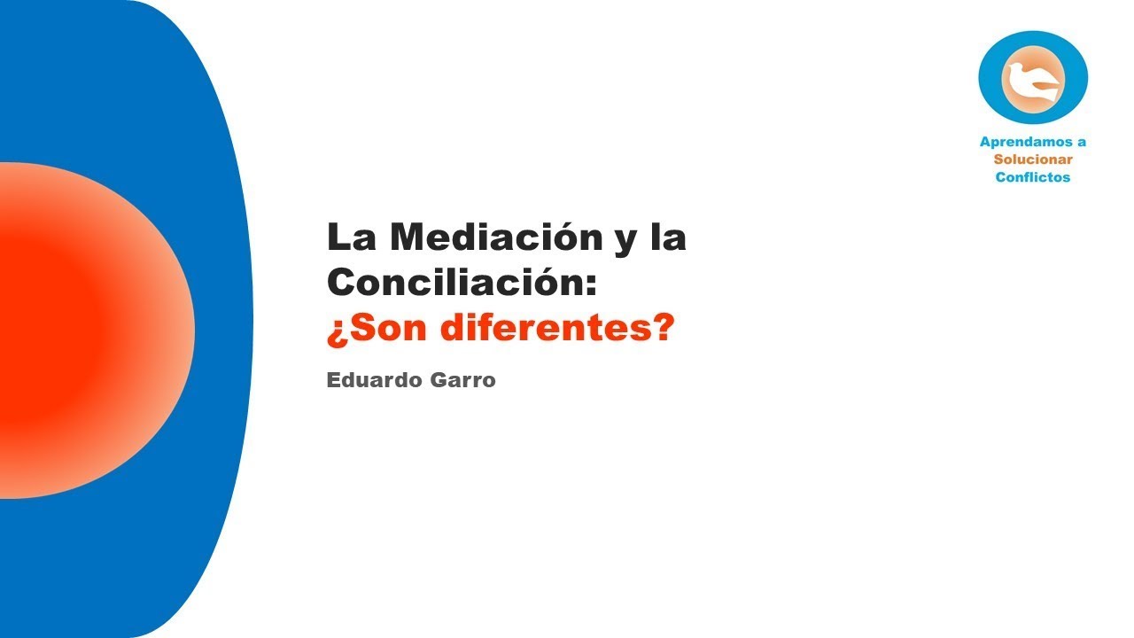 La Mediación y la Conciliación ¿Son diferentes?