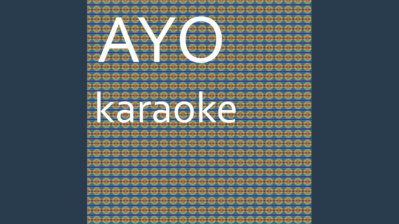 Ayo: Karaoke Tribute to Chris Brown & Tyga (Karaoke Version)