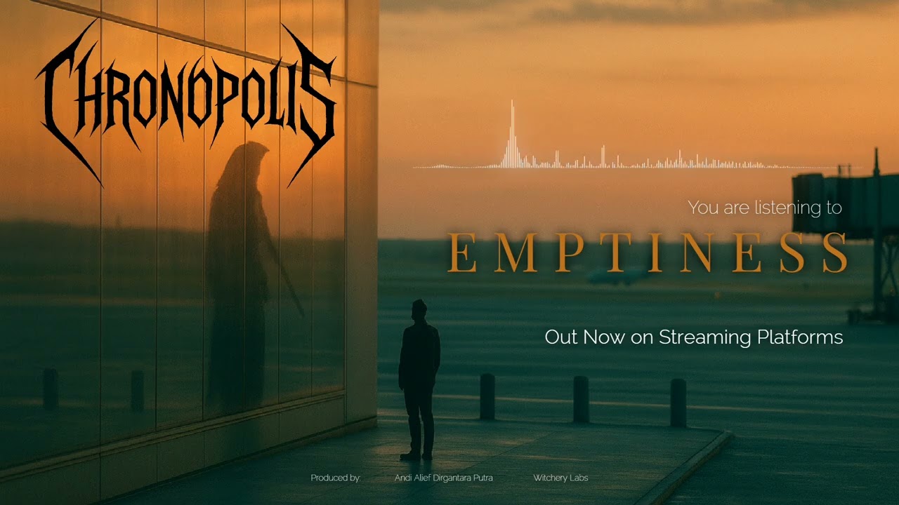 Chronopolis - Emptiness (Official Audio Stream)