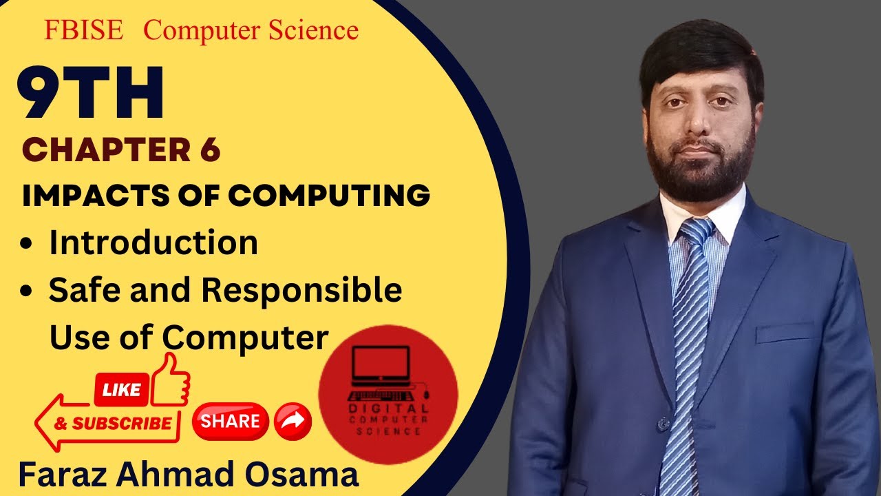 9th | Ch 6 Lec 01 | Impact of Computing | Safe and Responsible Use of Computers | FBISE | Computer