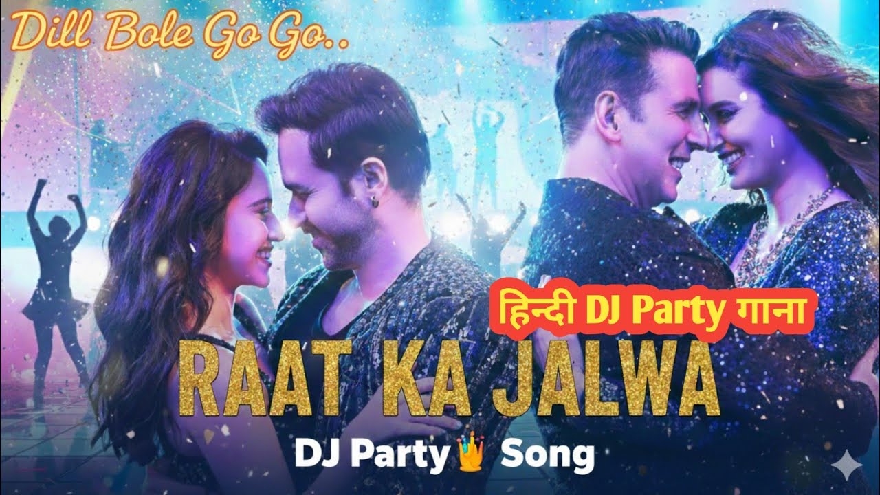 Raat Ka Jalwa Hindi Party Song | New Hindi DJ Song | Desi Dance Vibes @tseries @SaregamaMusic
