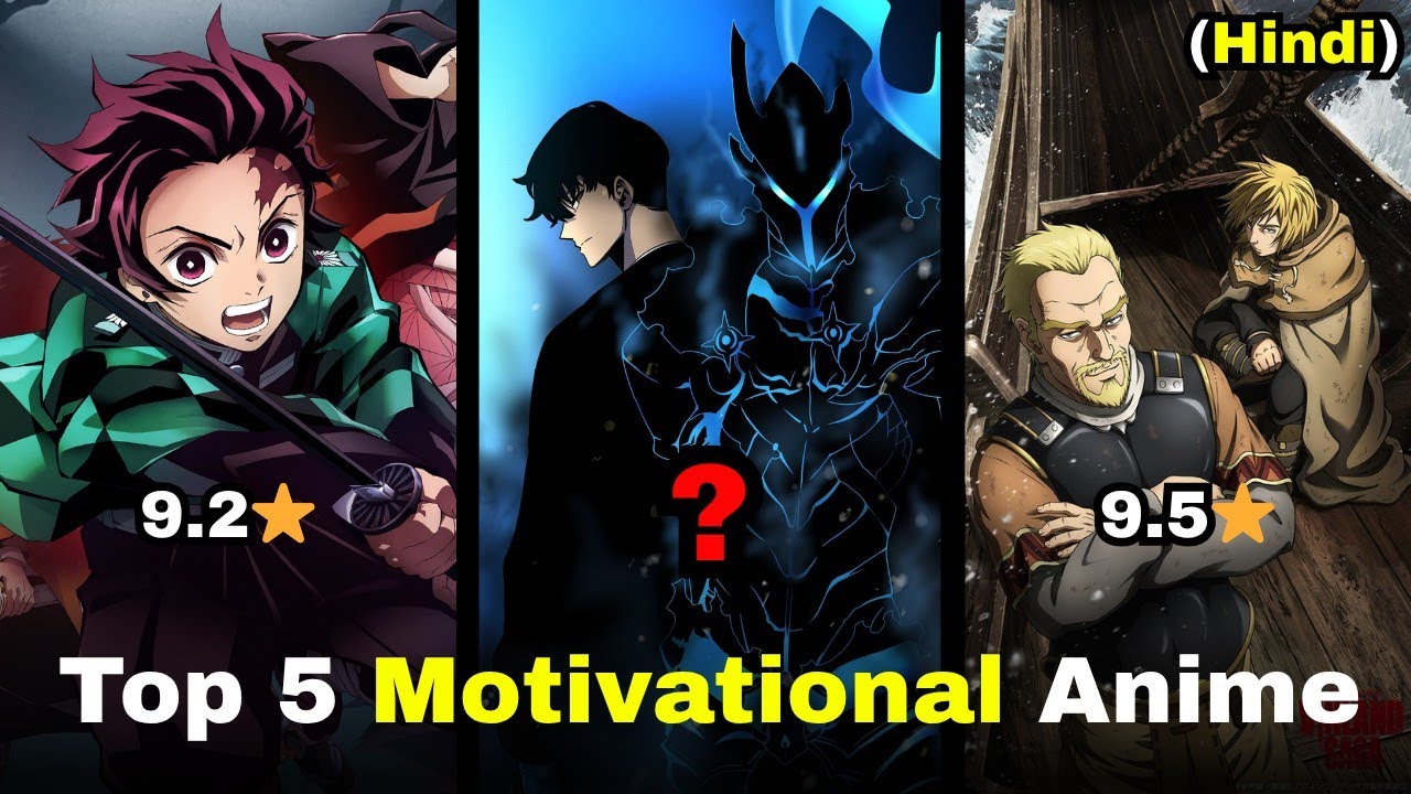 5 Best Inspirational and Motivational Anime that Can Change Your Life (Hindi) || Your Anime