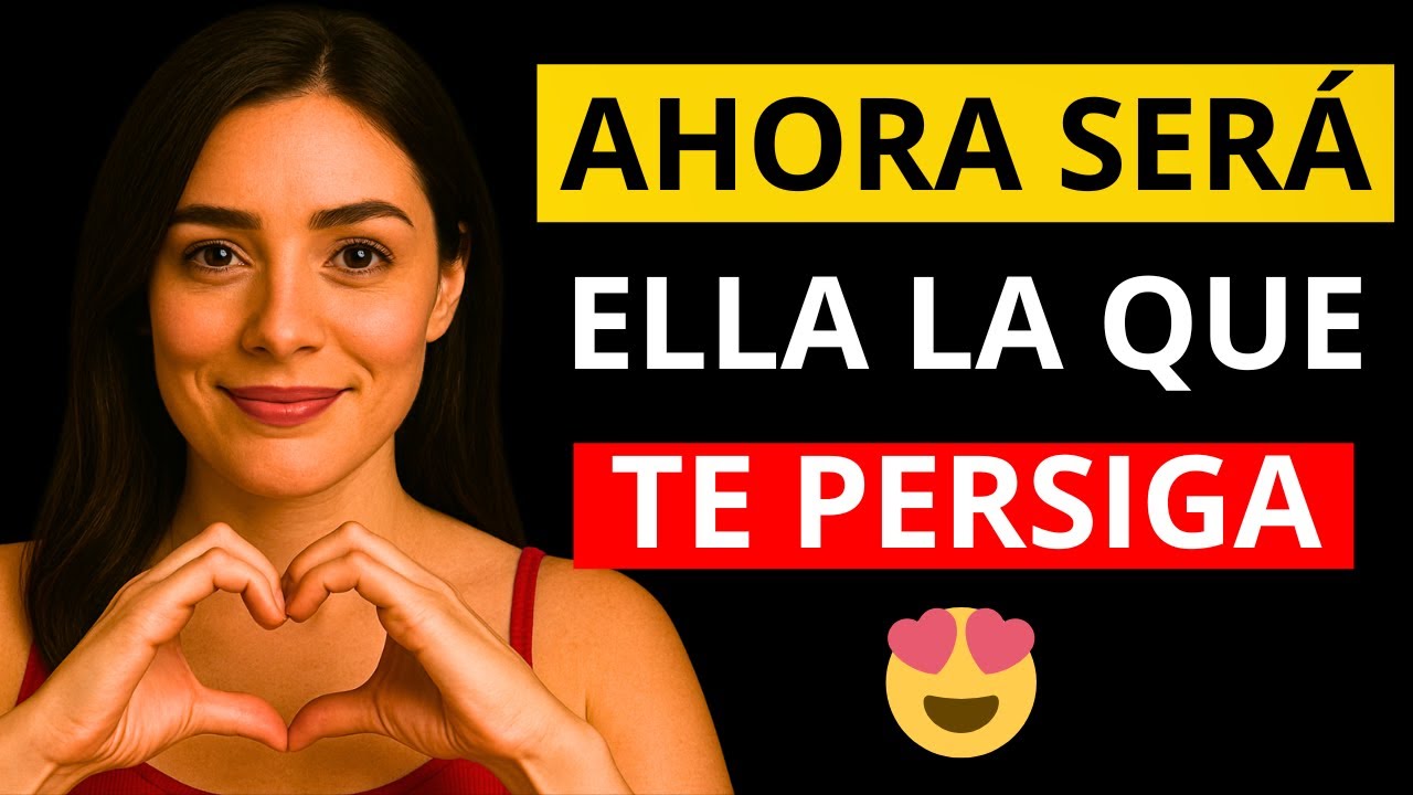 Los 3 Pasos para que sea ELLA la que te Persiga
