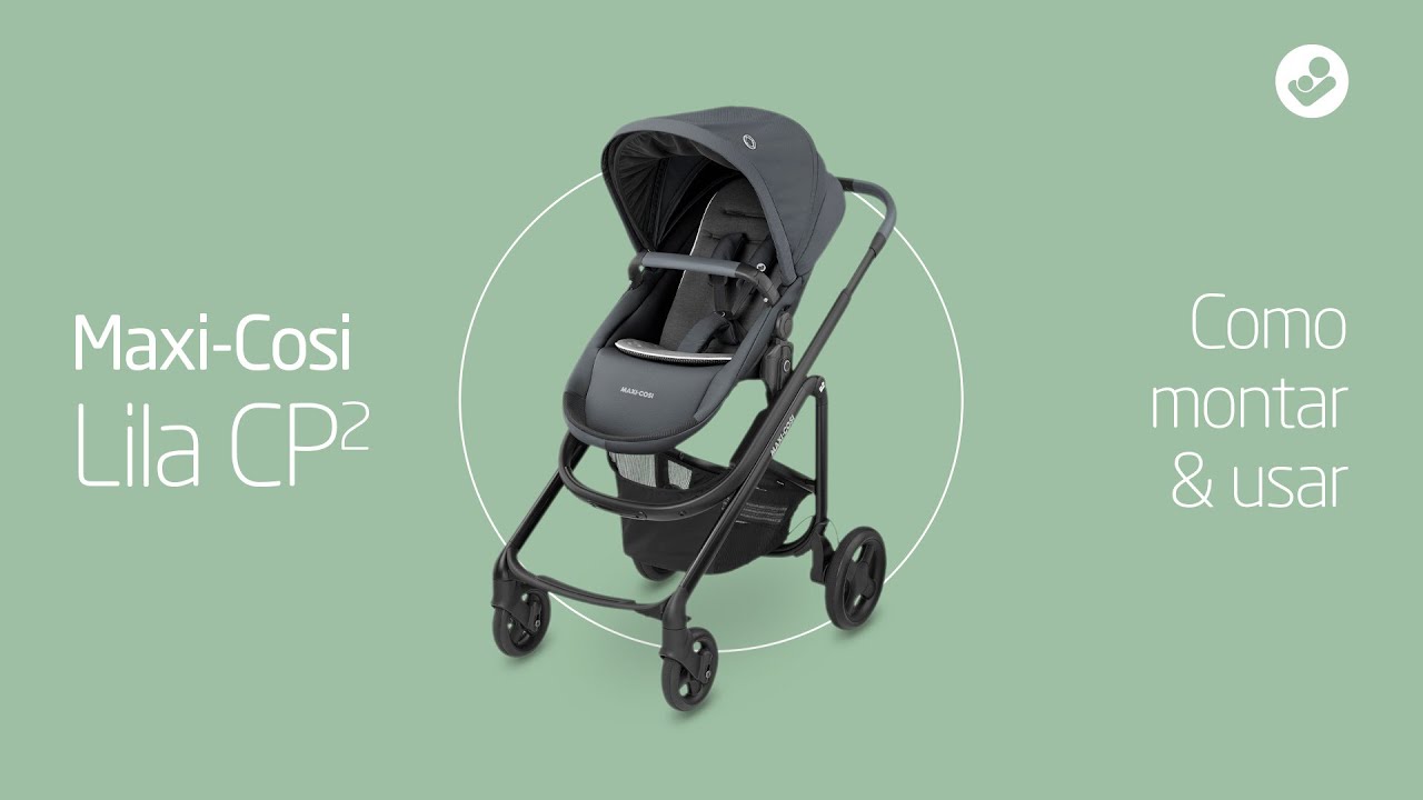 Travel System Maxi-Cosi Lila CP² | Como montar & usar