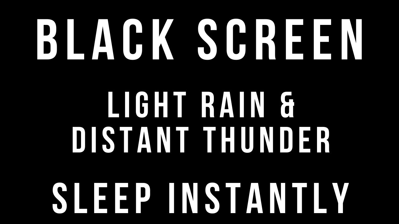 LIGHT RAIN and DISTANT THUNDER Sounds for Sleeping 3 HOURS BLACK SCREEN Thunderstorm Rain Relaxation