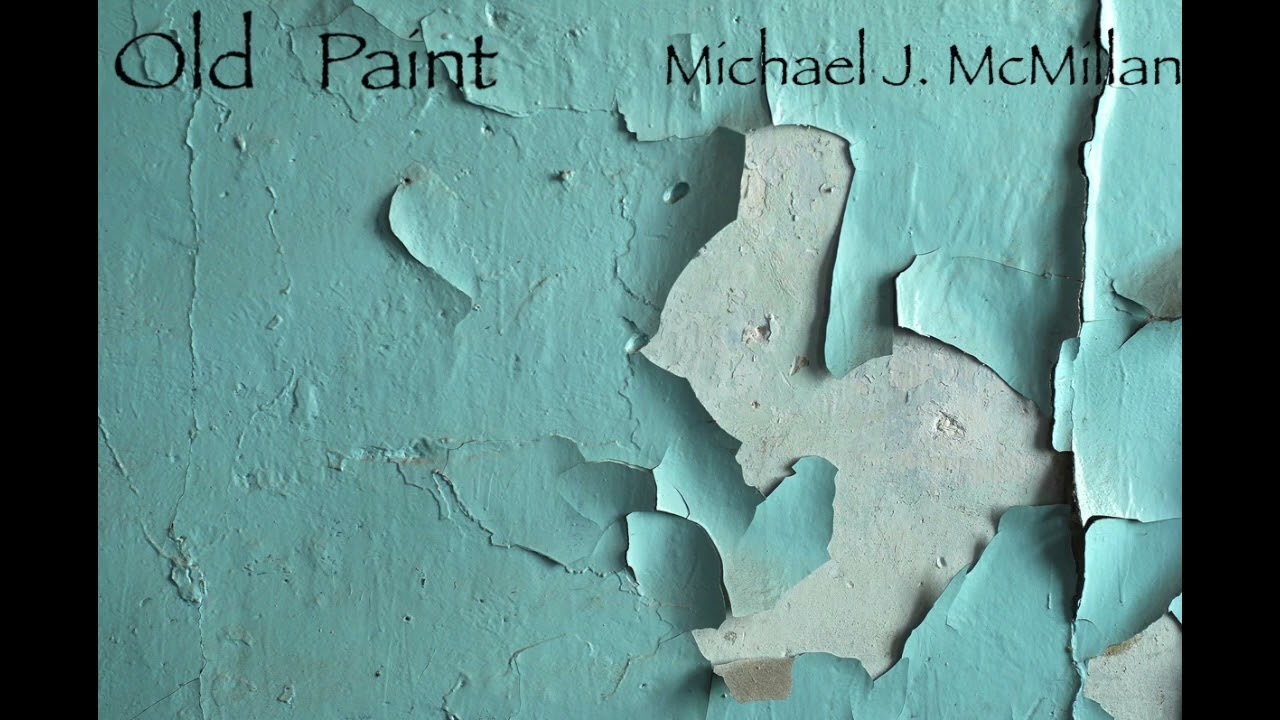 Old Paint by Michael J. McMillan