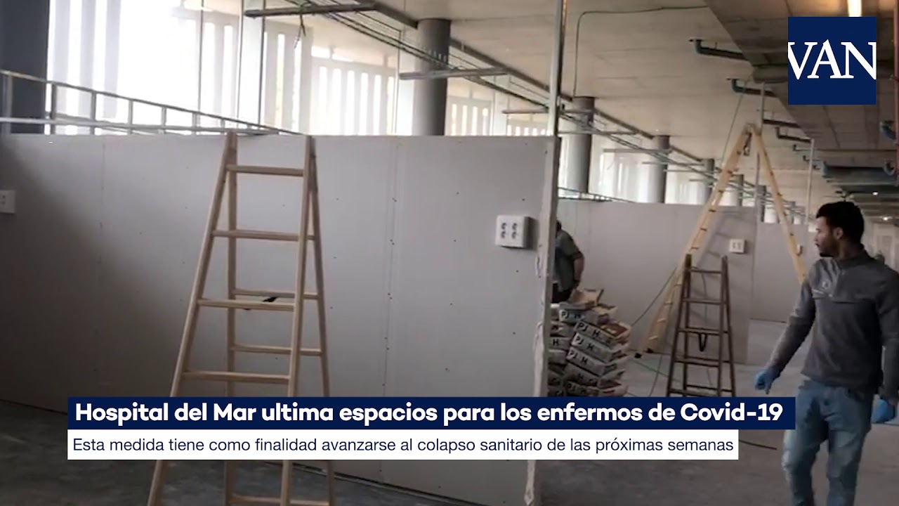 Hospital del Mar ultima espacios para los enfermos de Covid-19