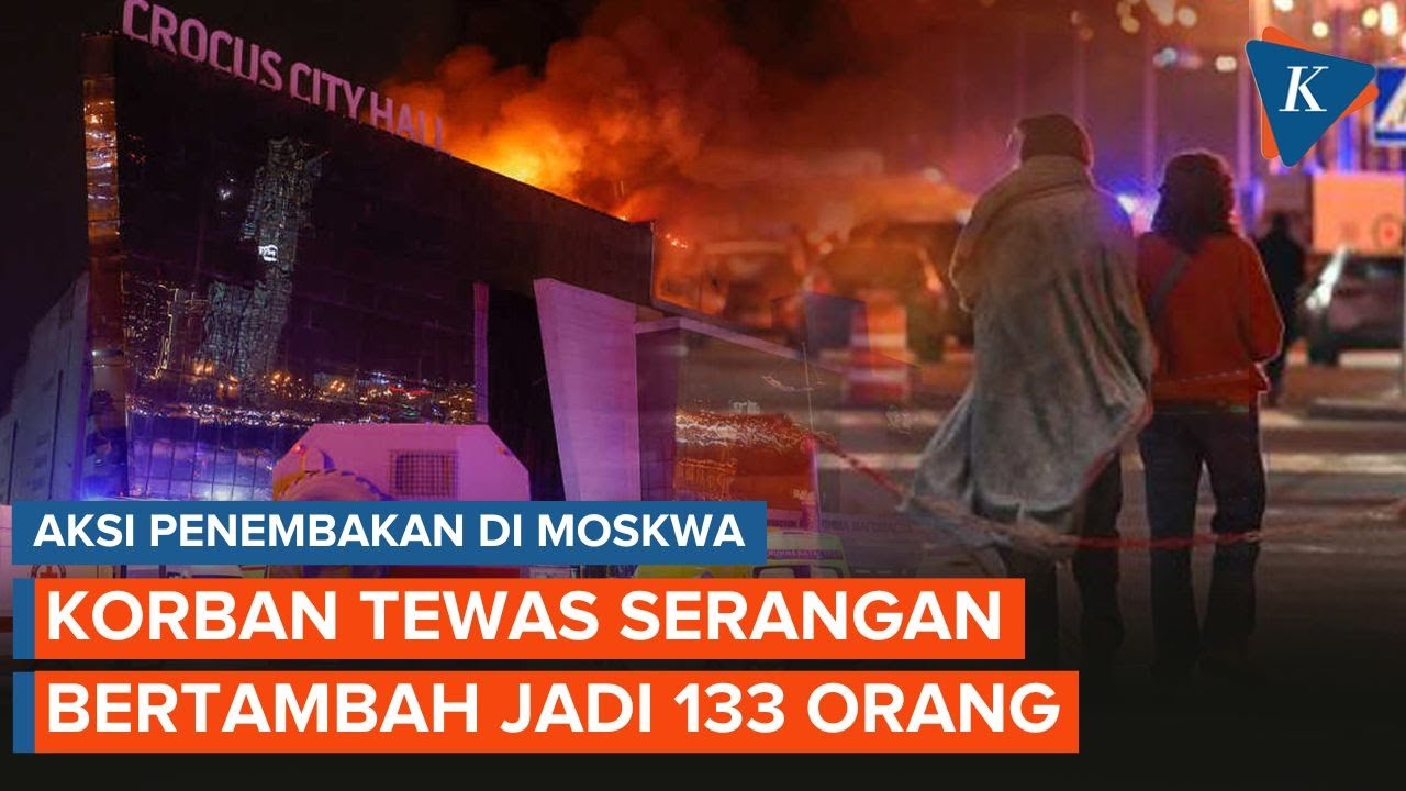 Update Korban Tewas Penembakan Massal Konser Moskwa Jadi 133 Orang