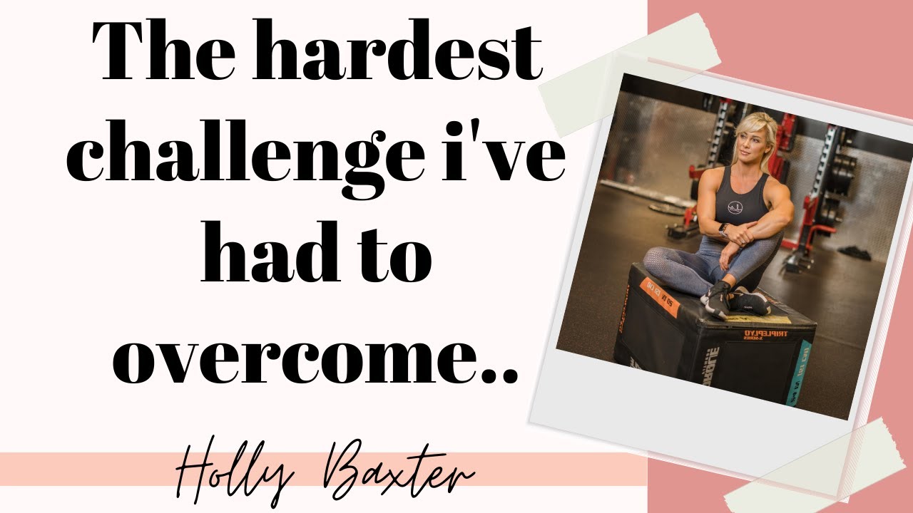 The hardest challenge i've had to overcome...
