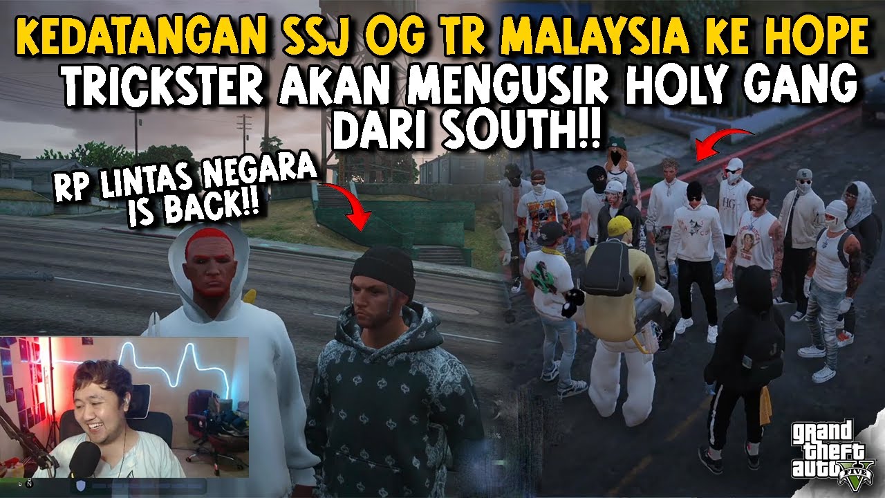 KEDATANGAN OG TR MALAYSIA KE HOPE !! TR AKAN MENGUSIR HFS DARI SOUTH!! || GTA V ROLEPLAY