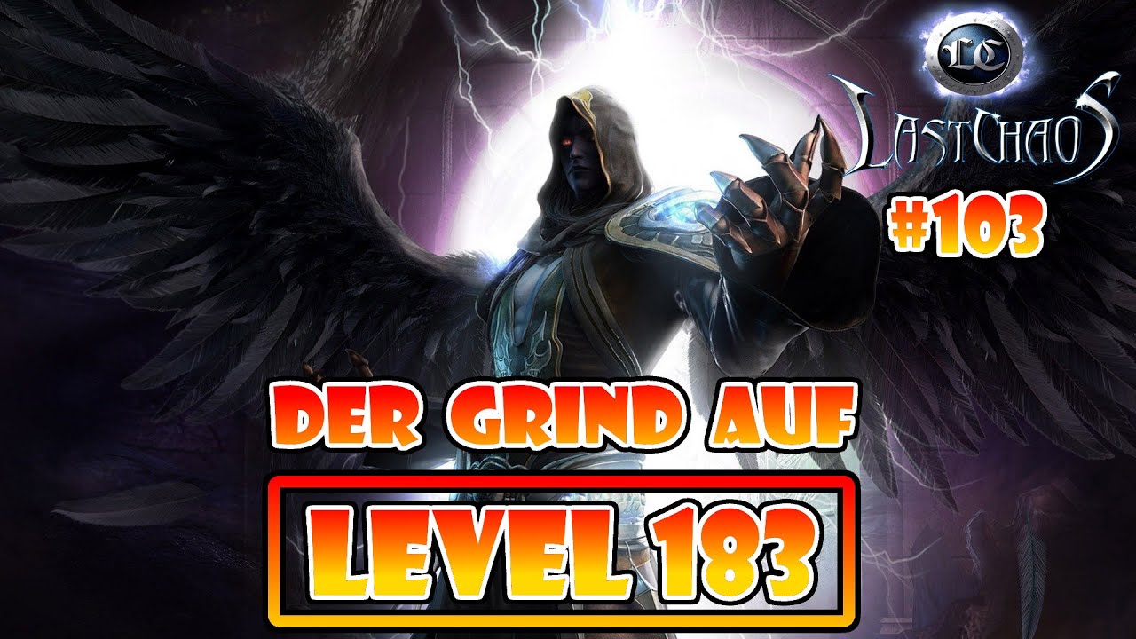 👹 GRIND auf LEVEL 183 #103 | Let´s Play Last Chaos [CASH - Schattenpriester - Deutsch - Pangea]