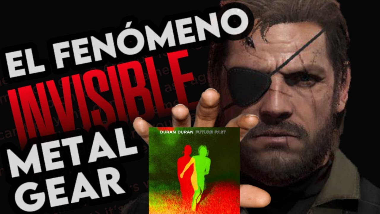 El curioso fenómeno entre INVISIBLE de DURAN DURAN y METAL GEAR