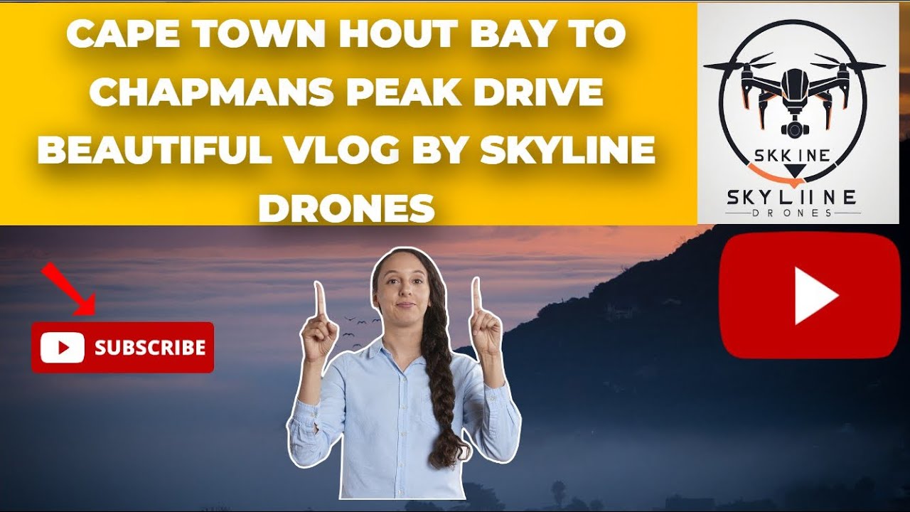 Cape town Hout Bay to Chapmans peak drive beautiful vlog by Skyline drones