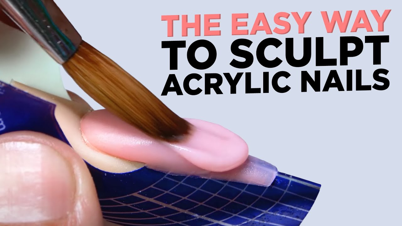 How to Sculpt Acrylic Nails Effortlessly