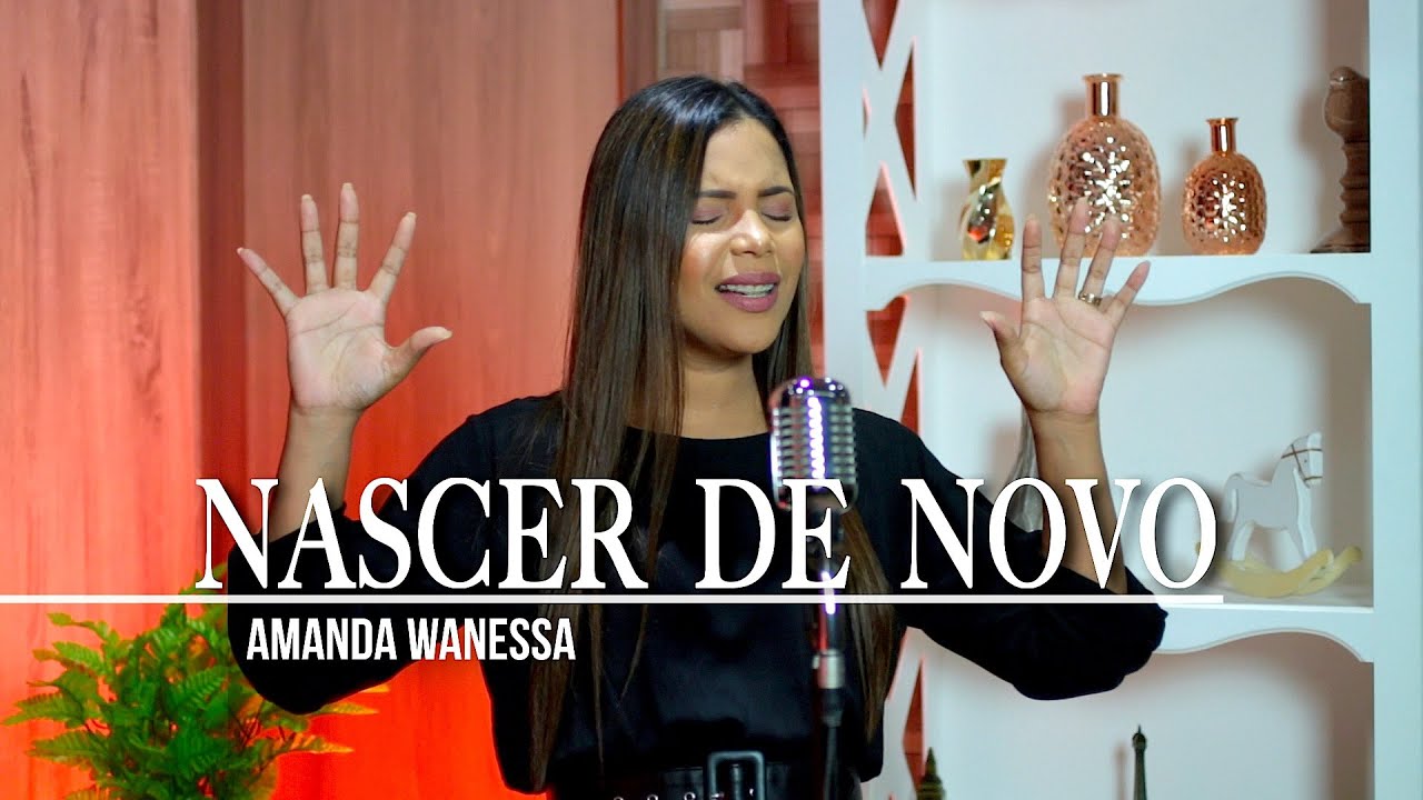 Nascer de Novo - Amanda Wanessa (Voz e Piano) #172