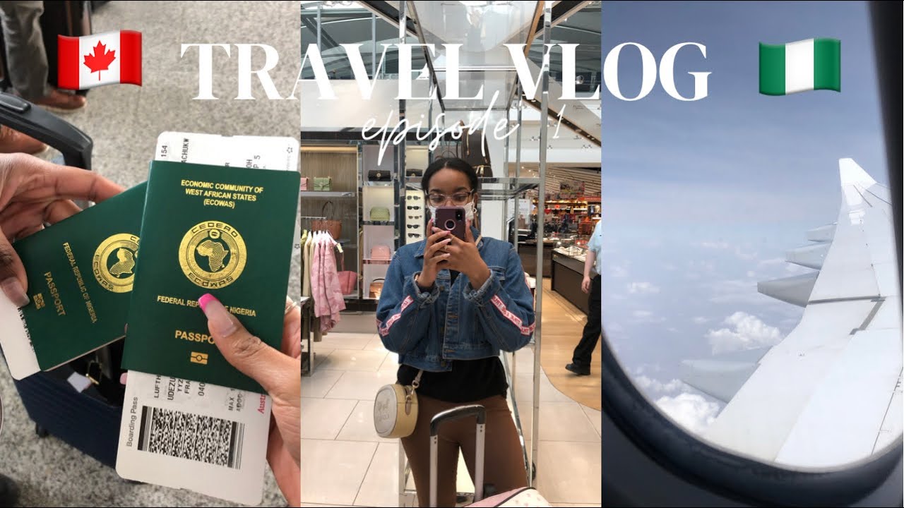 Travelling to Nigeria After 6 YEARS || Canada to Abuja ✈️ 🇳🇬