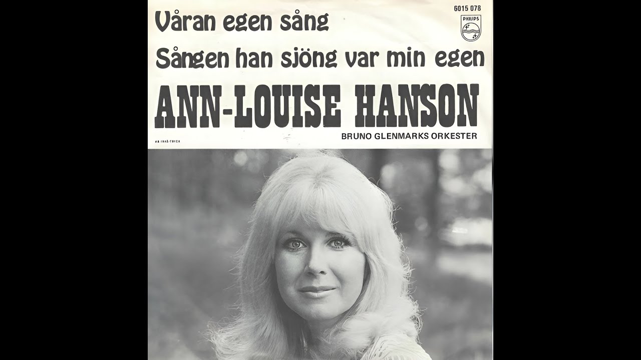Ann-Louise Hanson - Våran Egen Sång (Die Bouzouki Klang Durch Die Sommernacht) - 1973