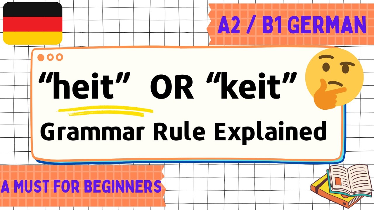 Перестаньте путать «heit» и «keit» с помощью этого трюка!