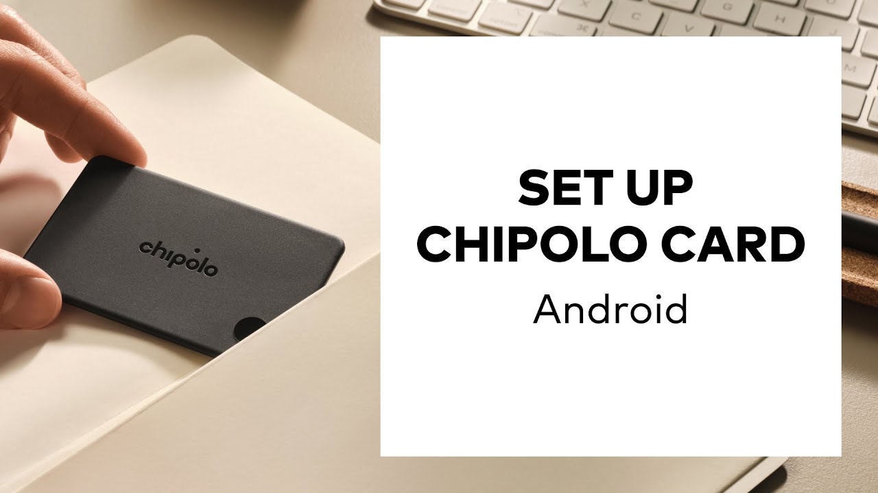 How to set up Chipolo CARD on Android phone