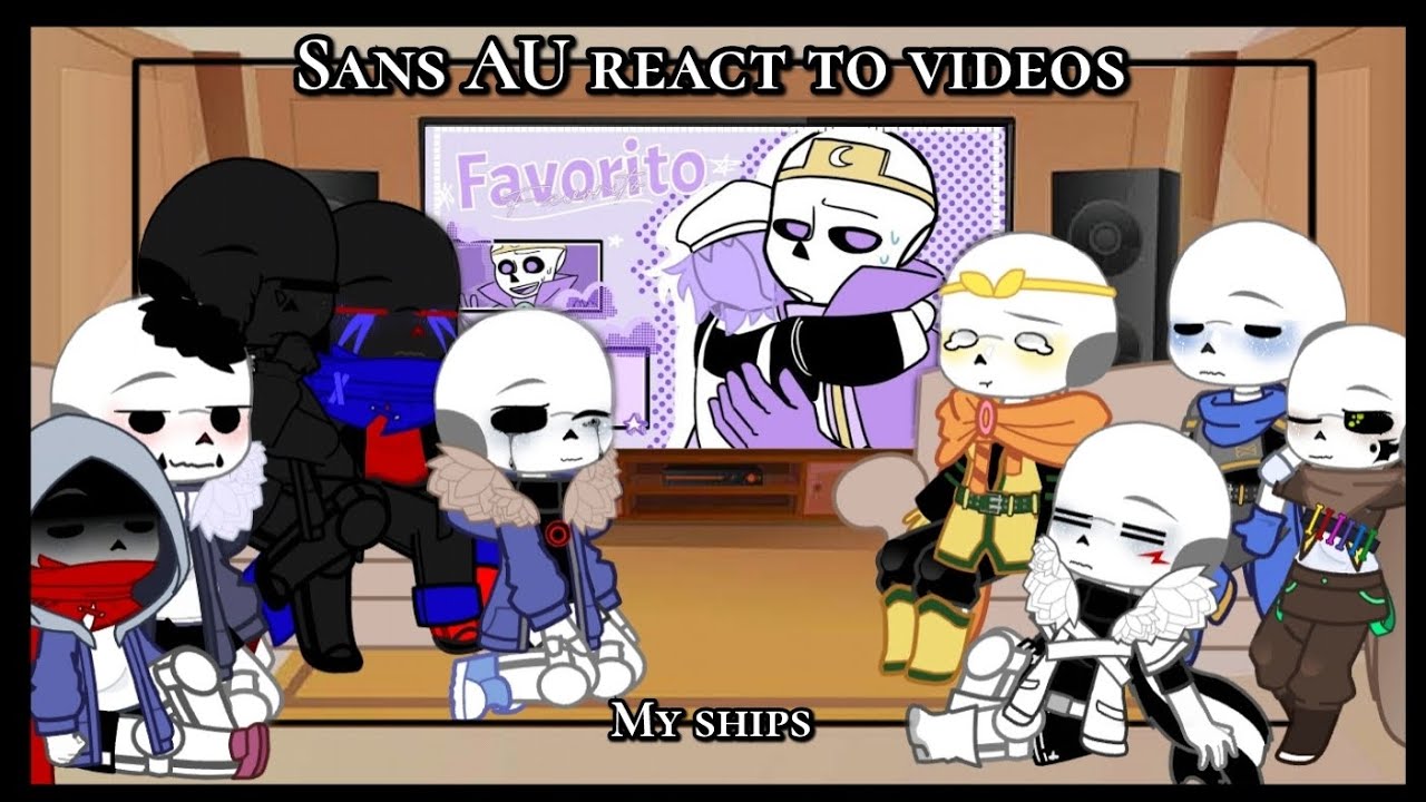 Sans AU react to videos • ⚠️ My AU, ships ⚠️ •