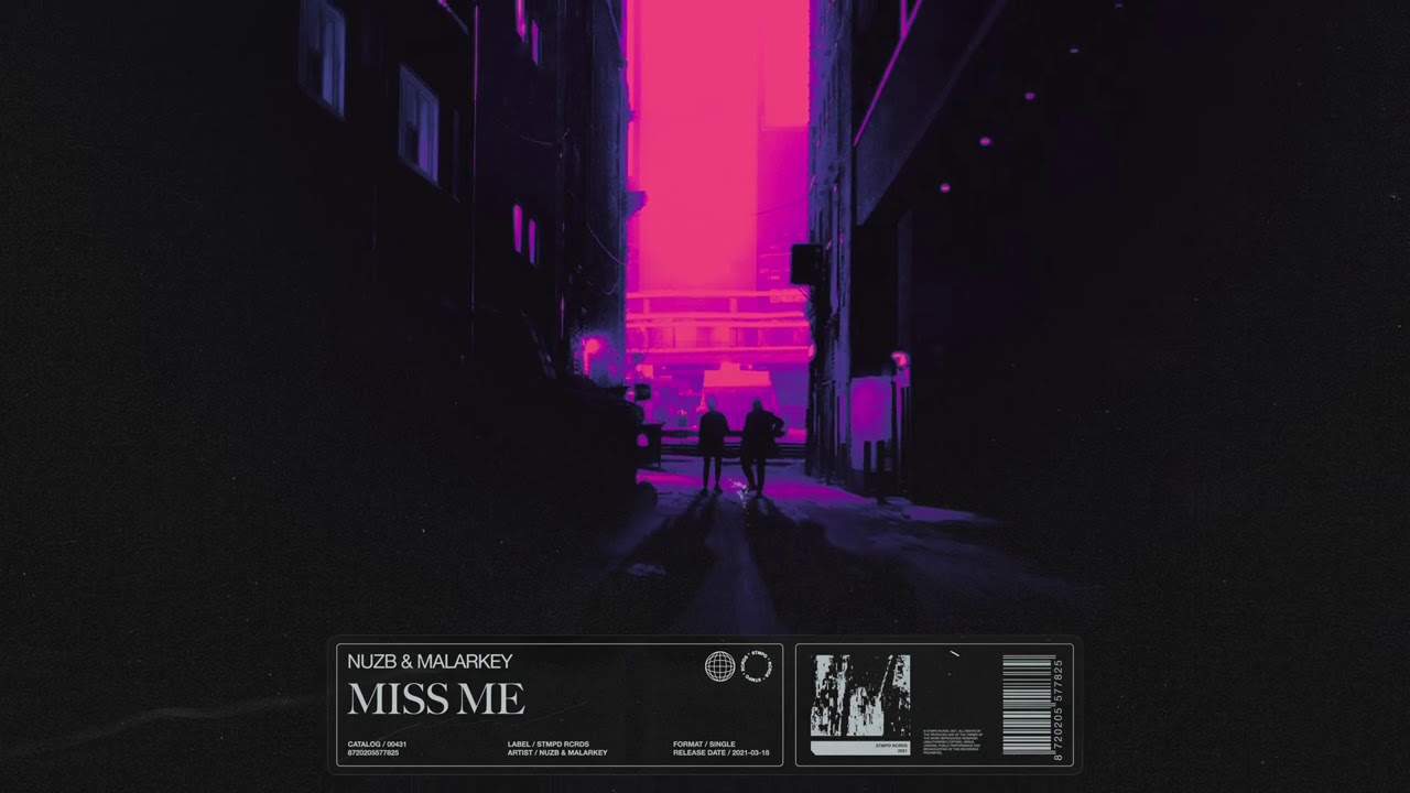NUZB & MALARKEY - Miss Me