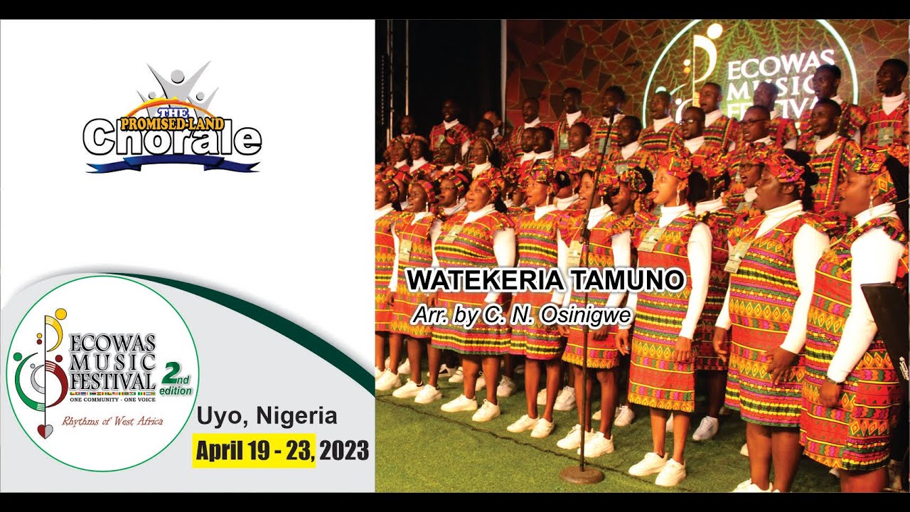 Wate Ke'ria Tamuno! arr. by C. N. Osingwe | The Promised-Land Chorale Int'l