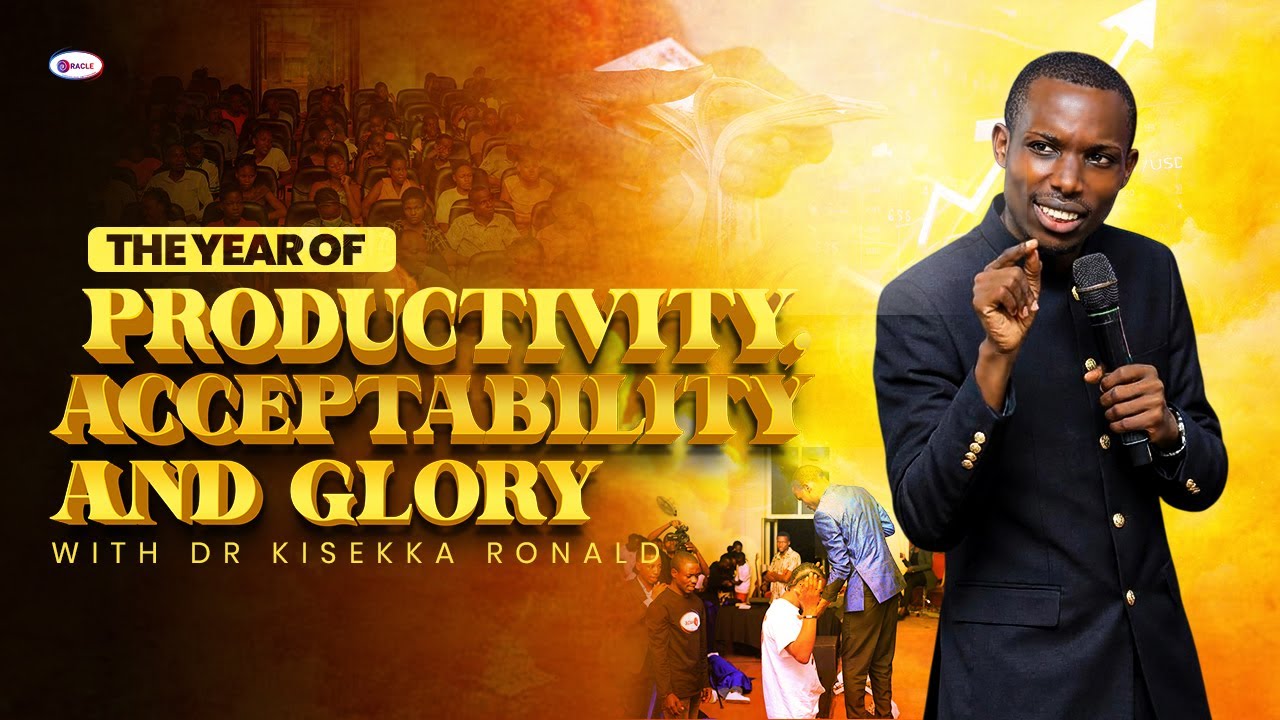 2026: YEAR OF PRODUCTIVITY, ACCEPTABILITY & GLORY | WITH DR. KISEKKA RONALD | FORCES BEHIND NATIONS.