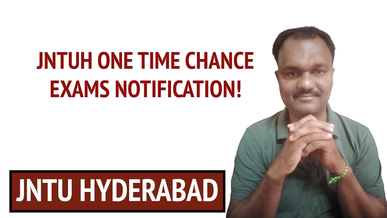 JNTUH ONE TIME CHANCE EXAMS NOTIFICATION!#jntuh