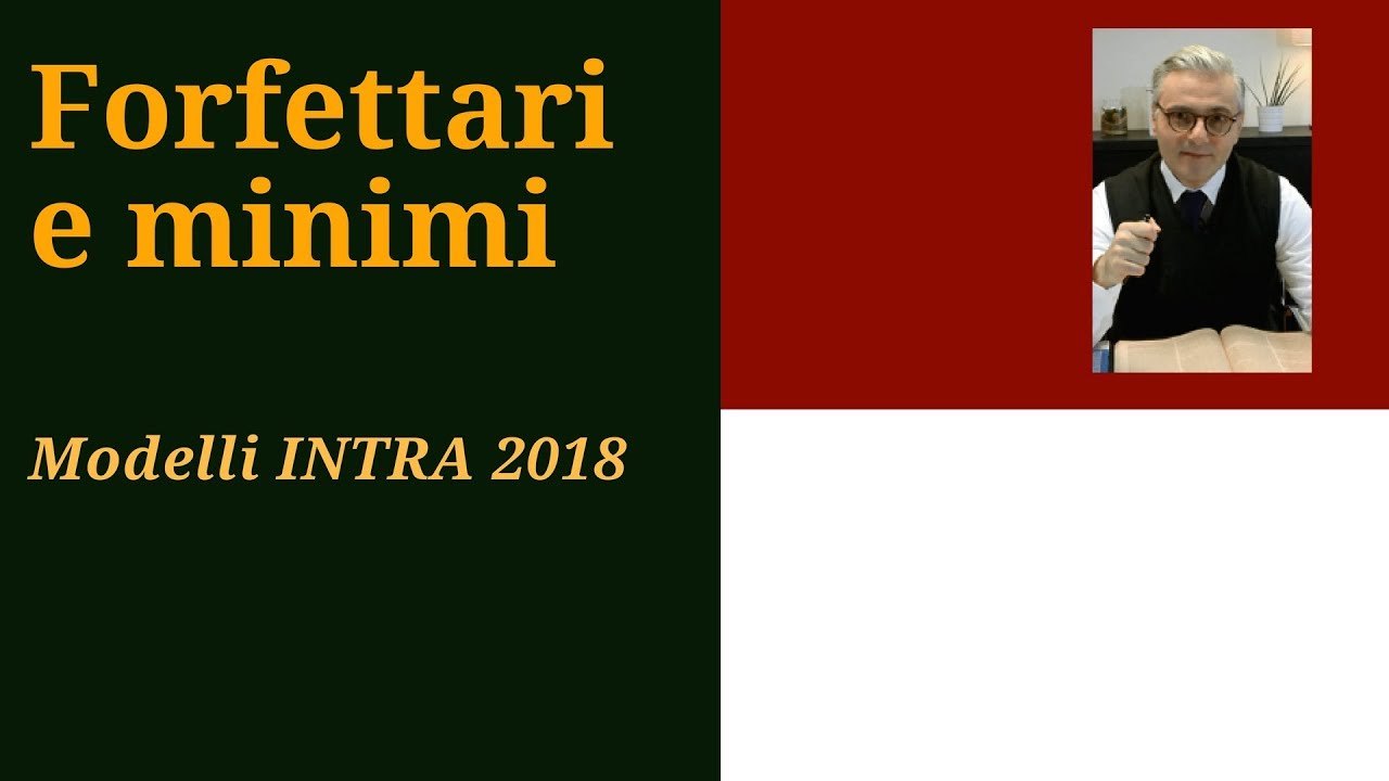 Forfettari e minimi :  modelli Intrastat 2018