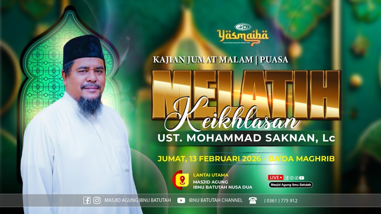 🔴 LIVE Puasa Latihan Keikhlasan | Ust Saknan, Lc | 13 Feb 2026