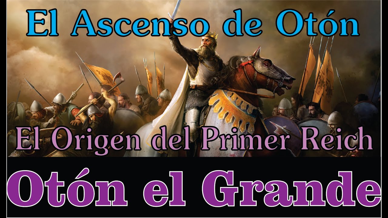 Otón el Grande y la Guerra Civil Germánica