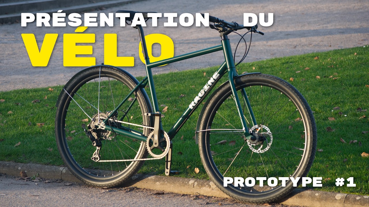 J'ai créé mon vélo de A à Z — Tour complet du prototype Racine