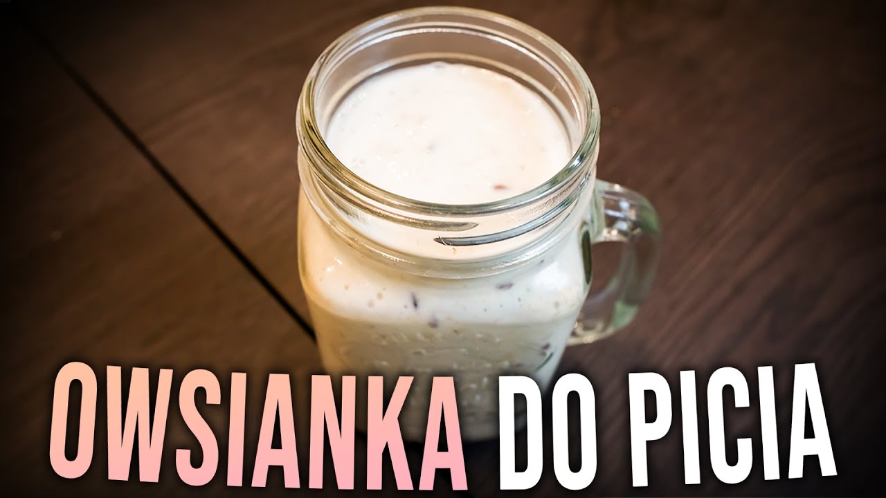 Szybka owsianka do picia. Bez CUKRU!!
