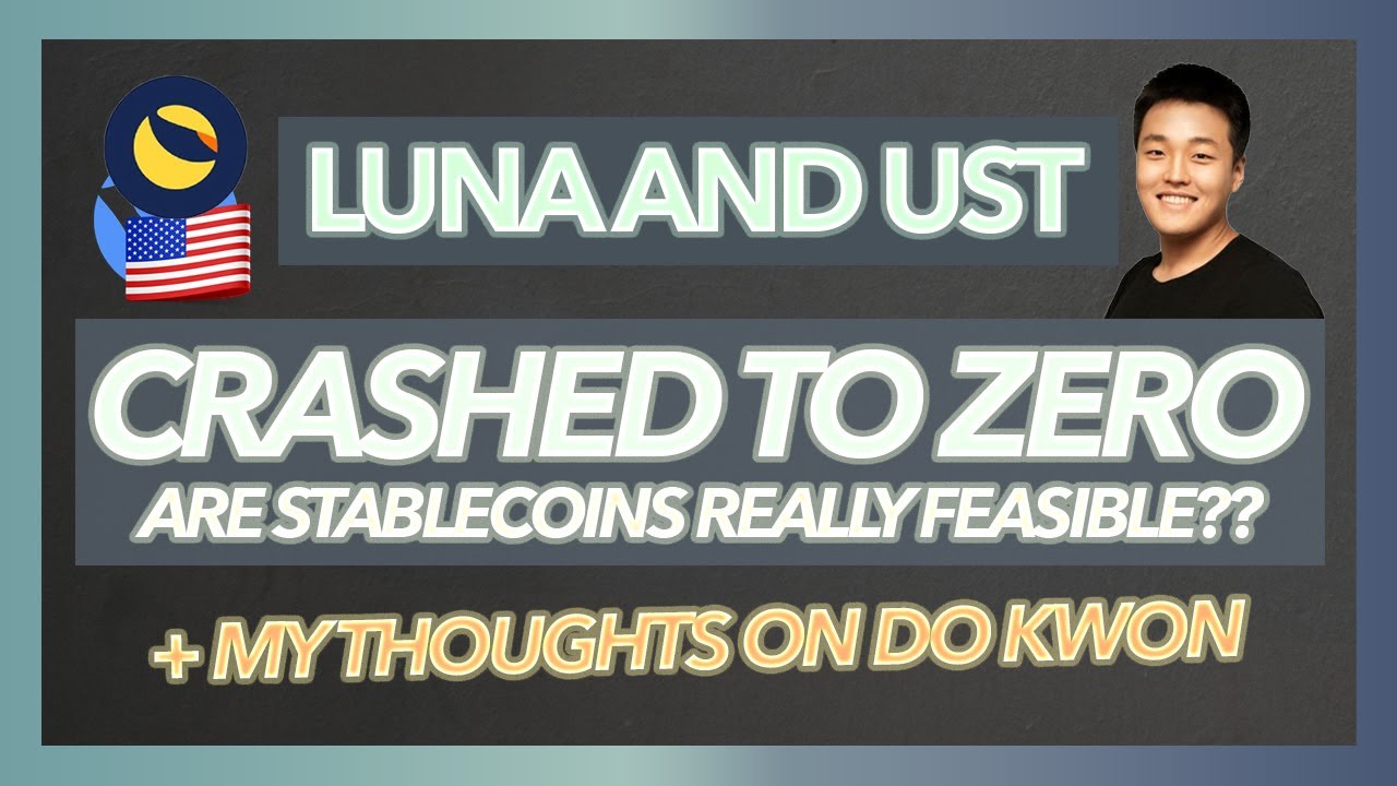 LUNA AND UST HAS CRASHED! WILL IT RECOVER? | MY THOUGHTS ON DO KWON