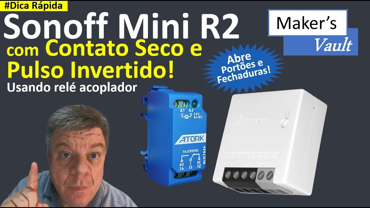 #Dica Rápida - Sonoff Mini R2 com Contato Seco e Pulso Invertido - Pode Abrir Portões e Fechaduras!