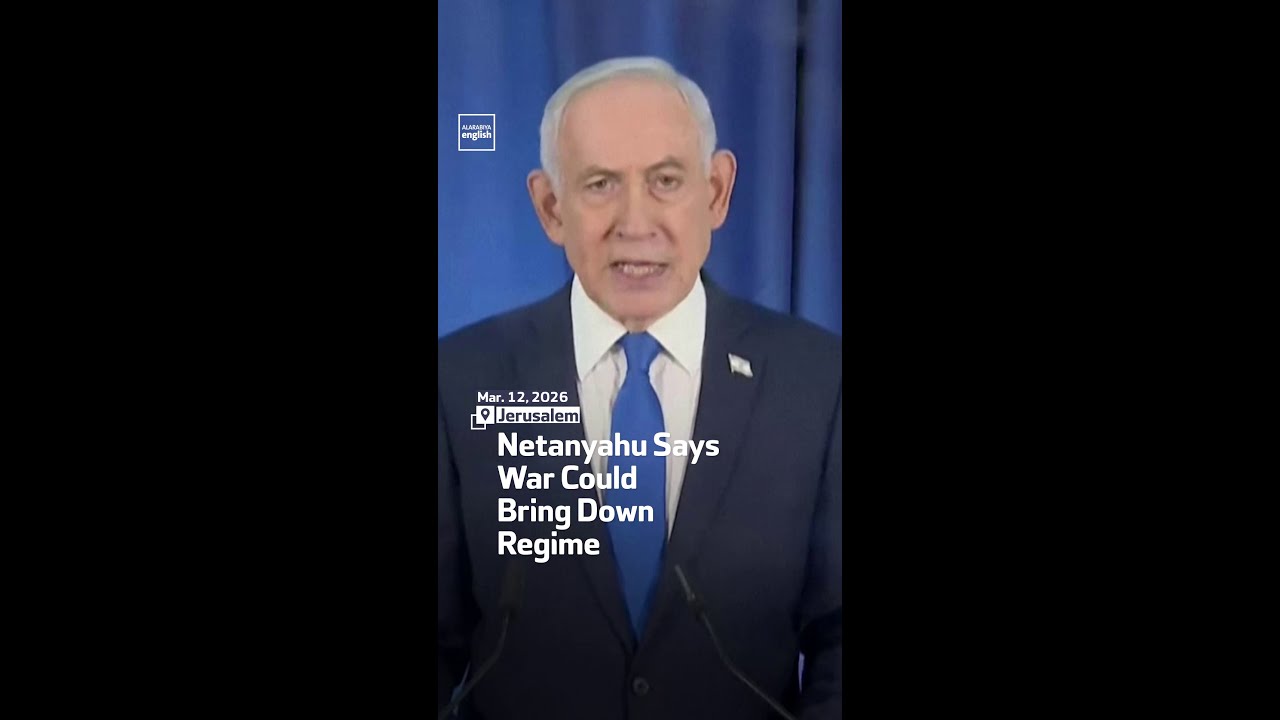 Netanyahu Says War Could Bring Down Regime