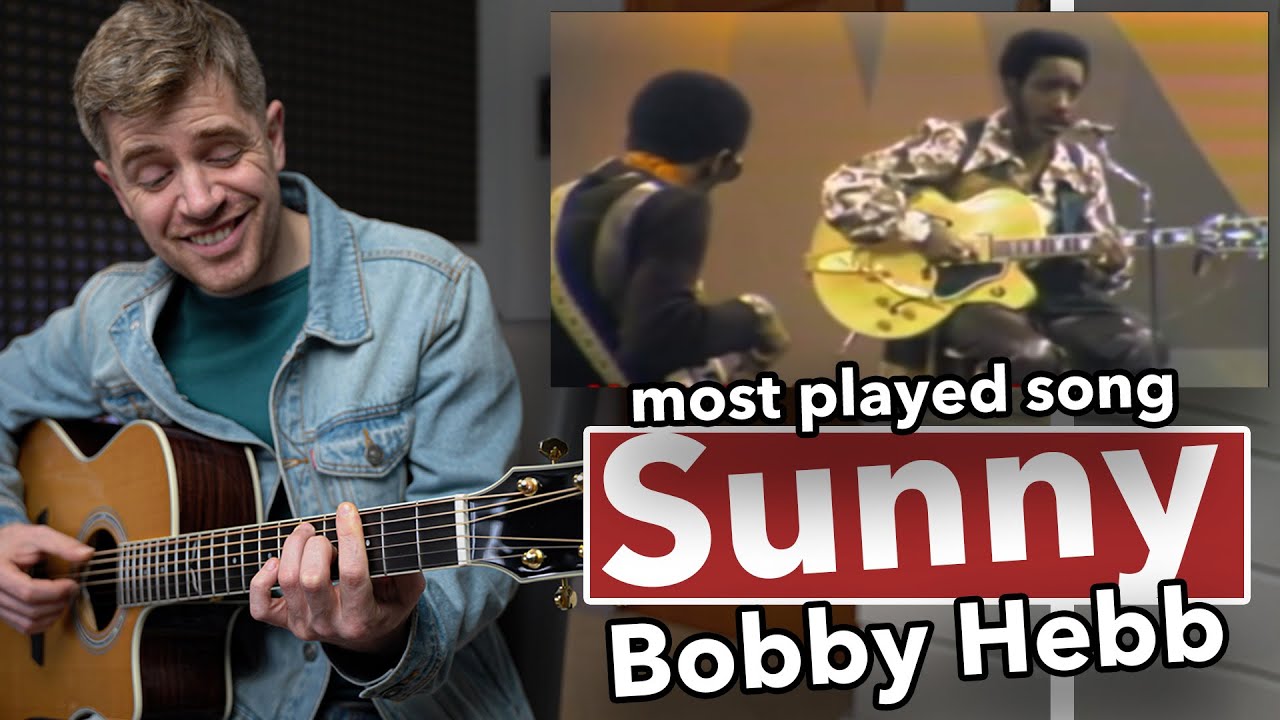 Как играть «Sunny» — самую исполняемую песню всех времен!