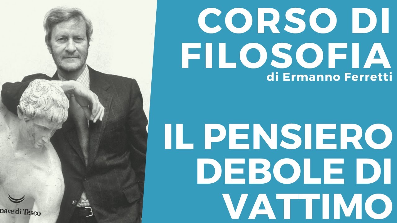 Il pensiero debole di Gianni Vattimo