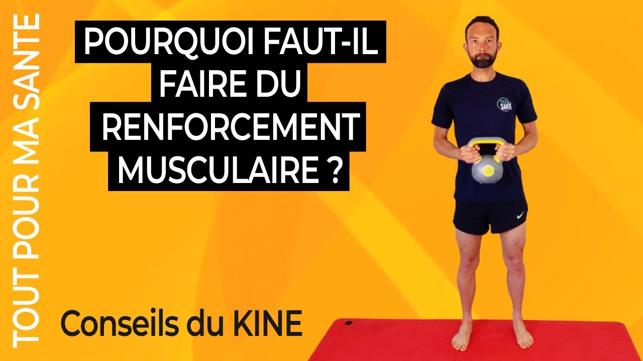 Renforcement musculaire et musculation : bienfaits et conseils