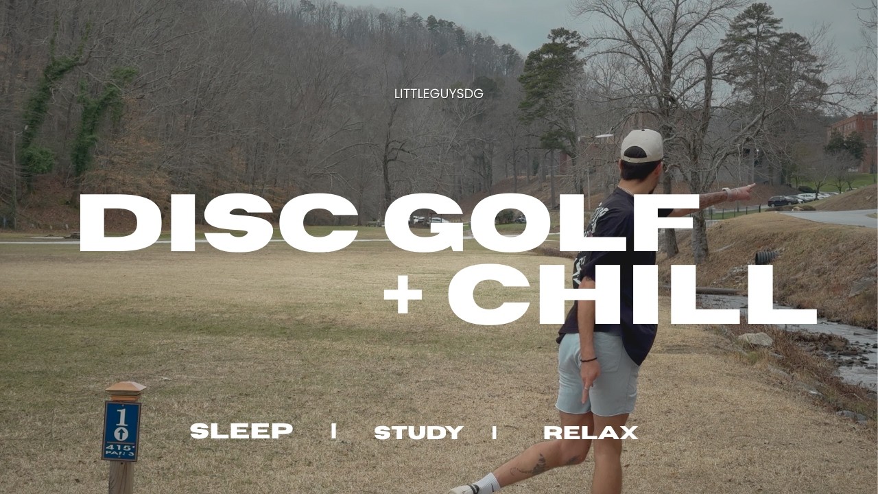 disc golf and chill
