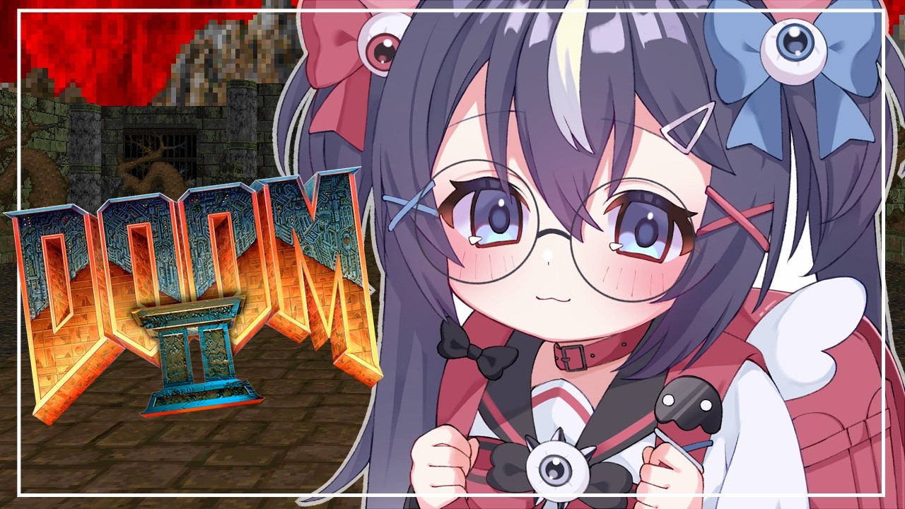 【DOOM ll | PART 3】 finale time.. ?! maybe?!