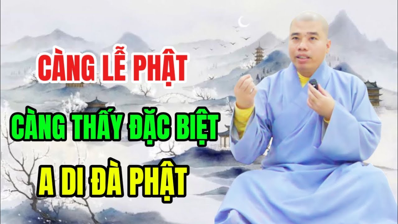 CÀNG LỄ PHẬT CÀNG THẤY ĐẶC BIỆT  #cusinhuanduc