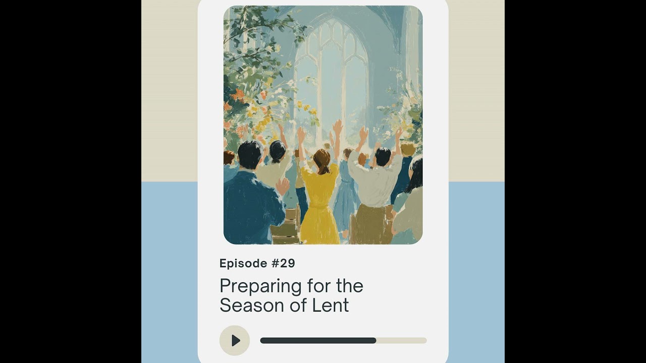 Preparing for the Season of Lent