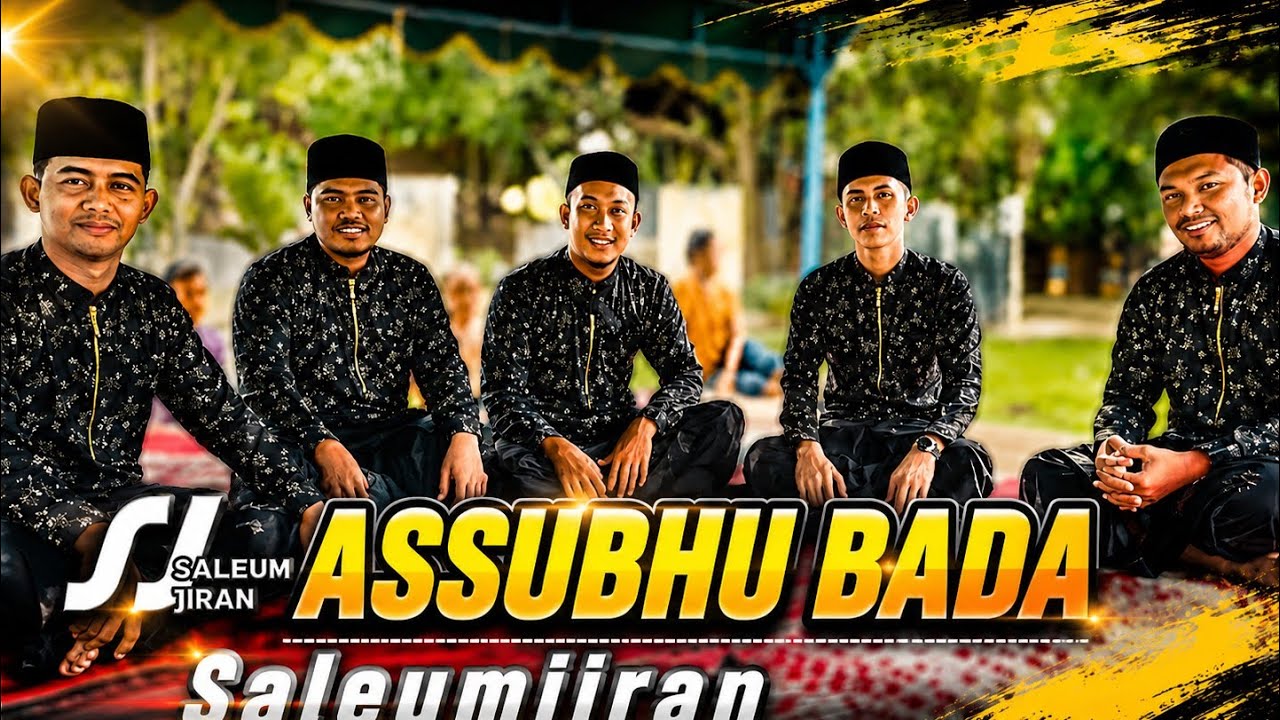 Assubhu bada - Saleumjiran || الصبح بدا -  سلم جران  || Sholawat Vocal